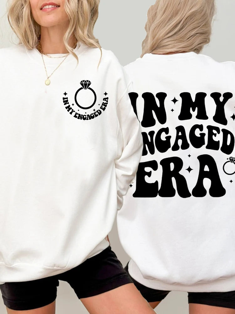 In My Engaged Era sweatshirt women Fiance Bride to be Engagement crewnecks sweatshirts Engaged Bridal bride pullover sweatshirt