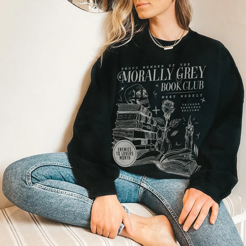 Women Casual Long Sleeve  O Neck Sport Sweatshirt Morally Grey Book Club Dark Romance Crew Printed Sweatshirt Y2K Streatwear