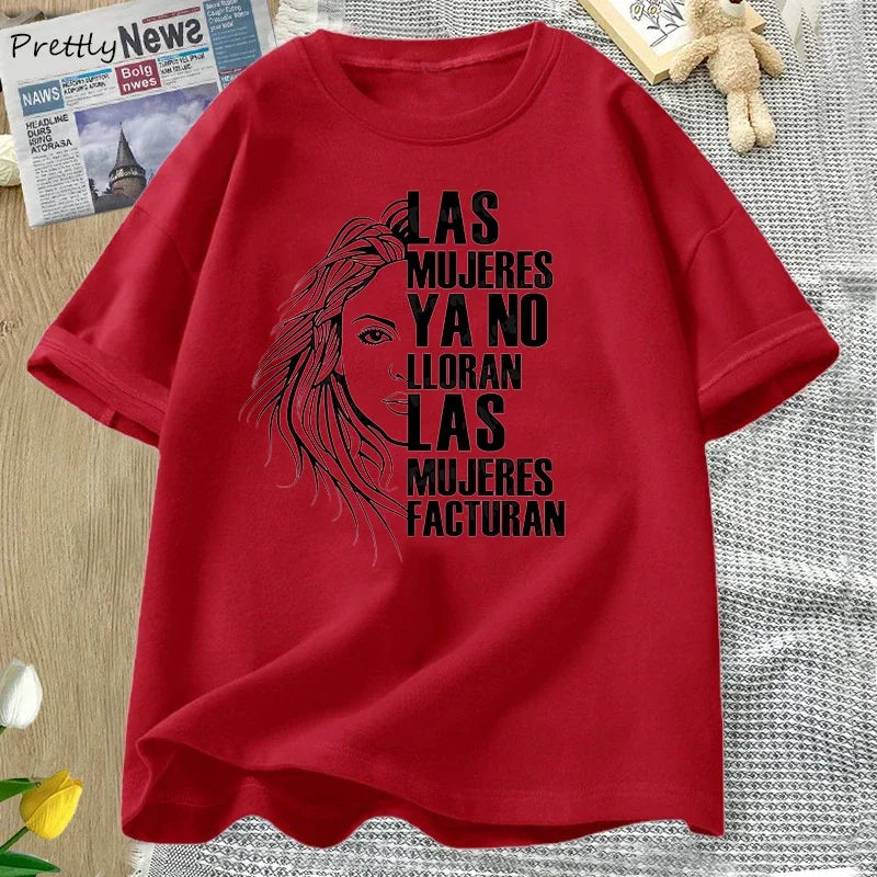 Shakira Las Mujeres Ya No Lloran T-shirt Summer Women Don't Cry Tshirt Quotes Tees Unisex Clothes Las Mujeres Facturan T Shirts